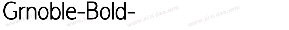 Grnoble-Bold字体转换