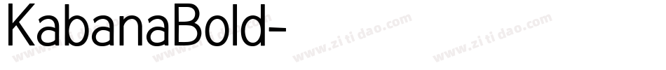 KabanaBold字体转换