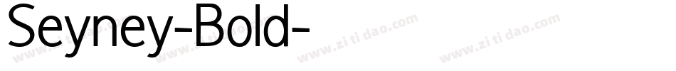Seyney-Bold字体转换
