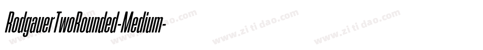 RodgauerTwoRounded-Medium字体转换