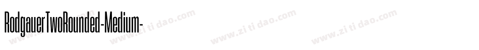 RodgauerTwoRounded-Medium字体转换