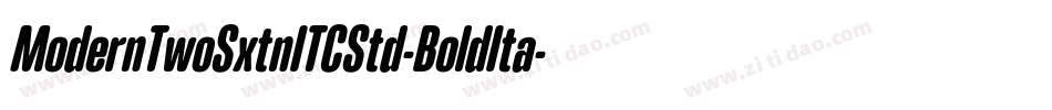 ModernTwoSxtnITCStd-BoldIta字体转换