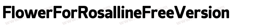 FlowerForRosallineFreeVersion-Regular字体转换