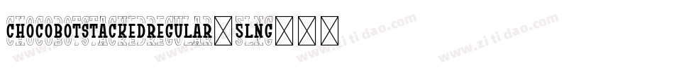 ChocobotStackedRegular-5lnG字体转换