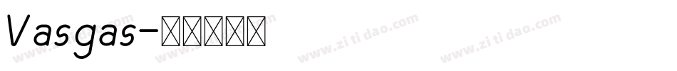 Vasgas字体转换