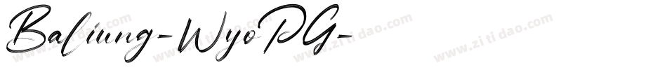 Baliung-WyoPG字体转换