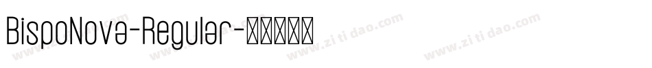 BispoNova-Regular字体转换