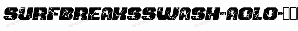SurfBreaksSwash-a0Lo字体转换