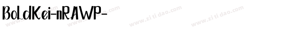 BoldKei-nRAWP字体转换