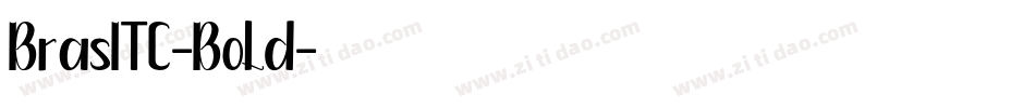 BrasITC-Bold字体转换