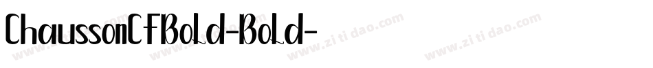 ChaussonCFBold-Bold字体转换