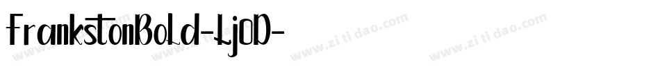 FrankstonBold-Lj0D字体转换