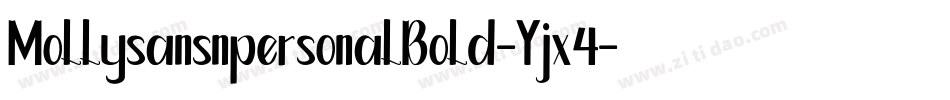 MollysansnpersonalBold-Yjx4字体转换