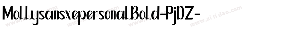 MollysansxepersonalBold-PjDZ字体转换