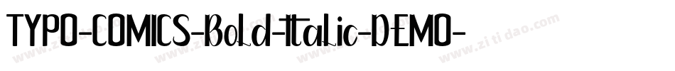 TYPO-COMICS-Bold-Italic-DEMO字体转换