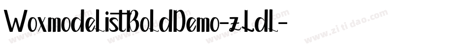 WoxmodelistBoldDemo-zLdl字体转换