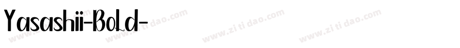 Yasashii-Bold字体转换