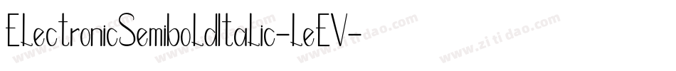 ElectronicSemiboldItalic-leEV字体转换