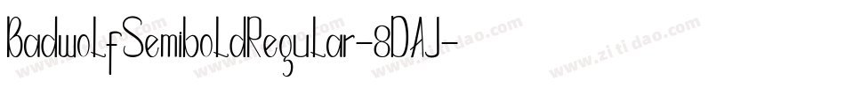 BadwolfSemiboldRegular-8DAJ字体转换