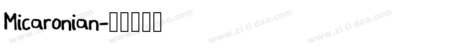 Micaronian字体转换