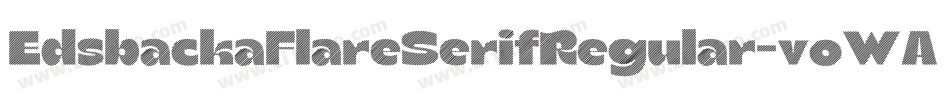 EdsbackaFlareSerifRegular-voWA字体转换