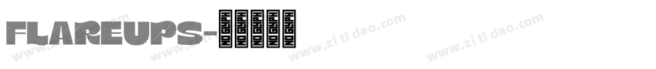 FLAREUPS字体转换