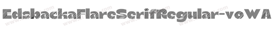 EdsbackaFlareSerifRegular-voWA字体转换