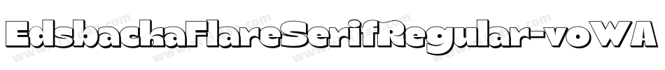 EdsbackaFlareSerifRegular-voWA字体转换