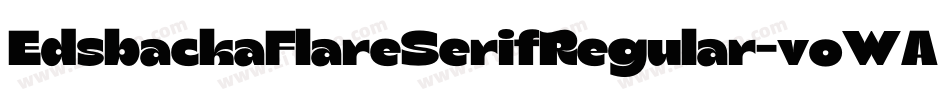 EdsbackaFlareSerifRegular-voWA字体转换