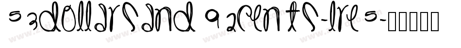 53DollarsAnd92Cents-lRE5字体转换