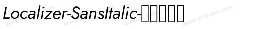 Localizer-SansItalic字体转换