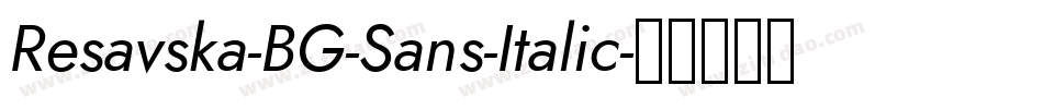 Resavska-BG-Sans-Italic字体转换