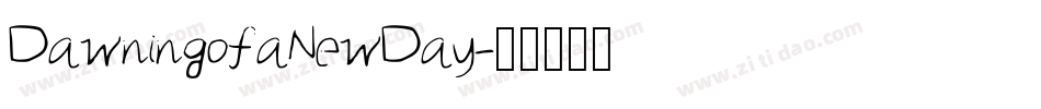 DawningofaNewDay字体转换