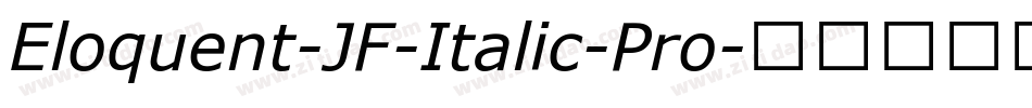 Eloquent-JF-Italic-Pro字体转换