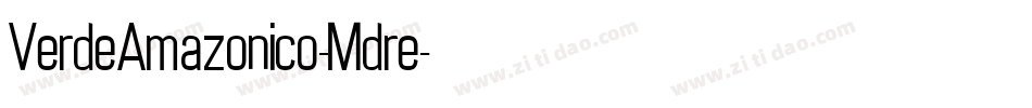 VerdeAmazonico-Mdre字体转换