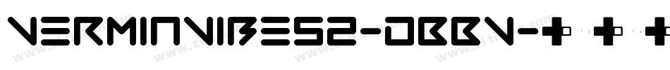 VerminVibes2-dBBV字体转换