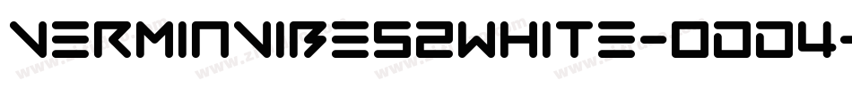 VerminVibes2White-odd4字体转换