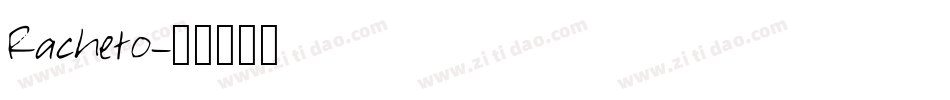 Racheto字体转换