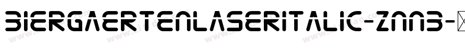BiergaertenLaserItalic-znn3字体转换