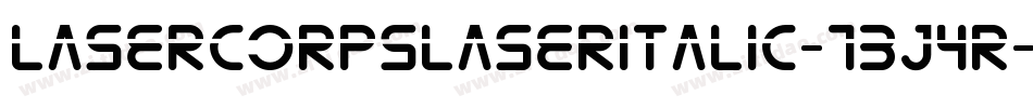 LaserCorpsLaserItalic-7Bj4R字体转换