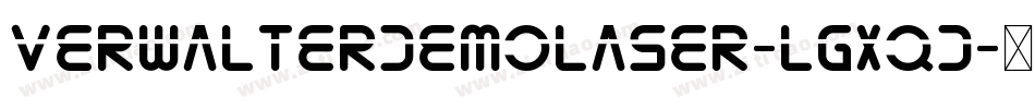 VerwalterDemoLaser-lgxqD字体转换