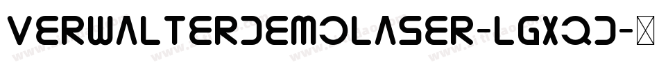 VerwalterDemoLaser-lgxqD字体转换