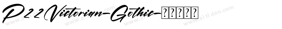 P22Victorian-Gothic字体转换