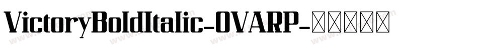 VictoryBoldItalic-OVARP字体转换