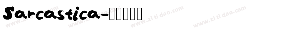 Sarcastica字体转换