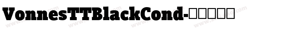 VonnesTTBlackCond字体转换
