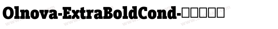 Olnova-ExtraBoldCond字体转换