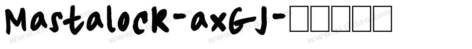 Mastalock-axGJ字体转换