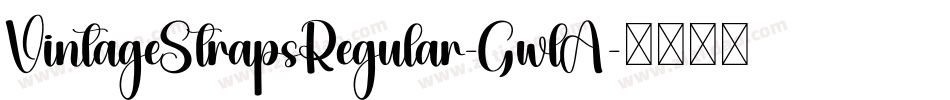 VintageStrapsRegular-GwlA字体转换