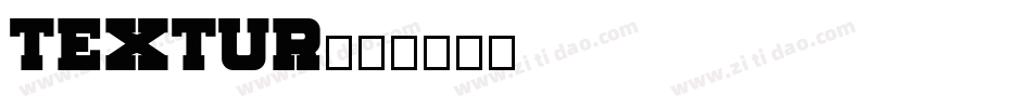 textur字体转换 textur字体转换